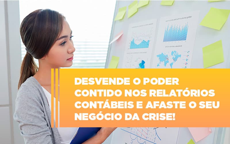 Desvende O Poder Contido Nos Relatorios Contabeis E Afaste O Seu Negocio Da Crise - Contabilidade Em Campo Belo, São Paulo – SP | Allos Contabilidade